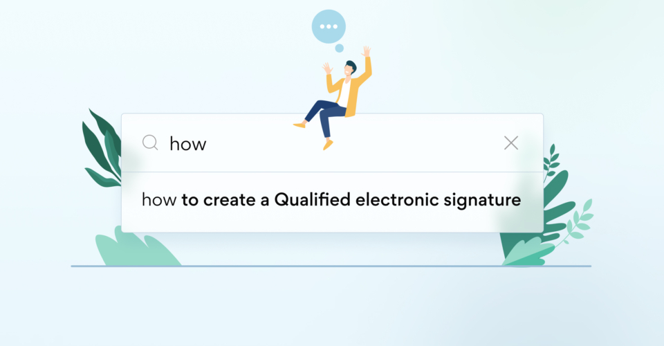 search bar with words how to create a qualified electronic signature